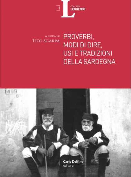 Proverbi, modi di dire, usi e tradizioni della Sardegna