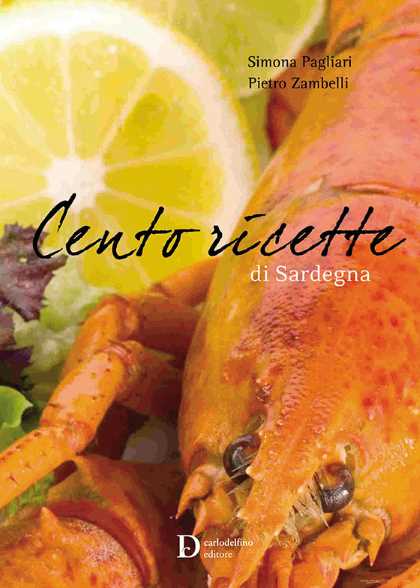 Cento ricette di Sardegna