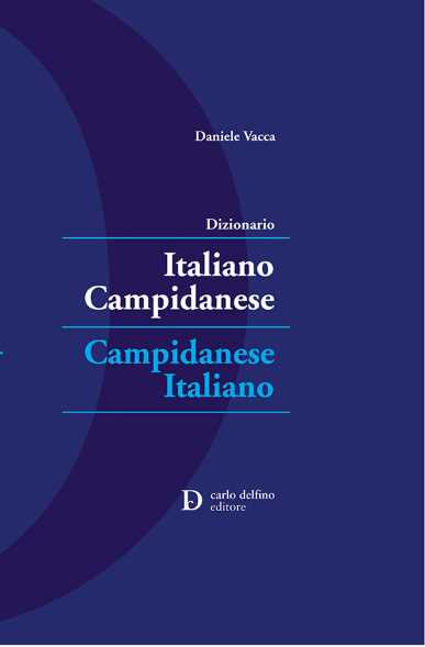 Dizionario Italiano-Campidanese Campidanese-Italiano