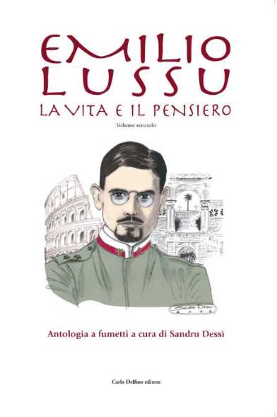 Emilio Lussu. La vita e il pensiero