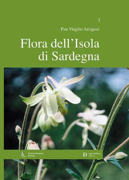 Flora dell'isola di Sardegna, vol. 1