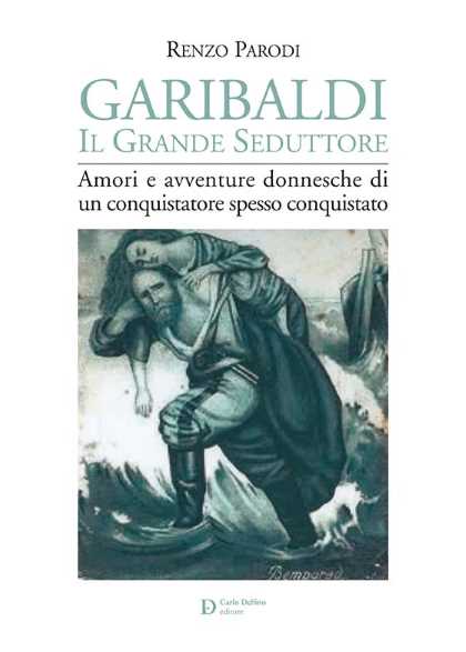Garibaldi il grande seduttore (E-book)