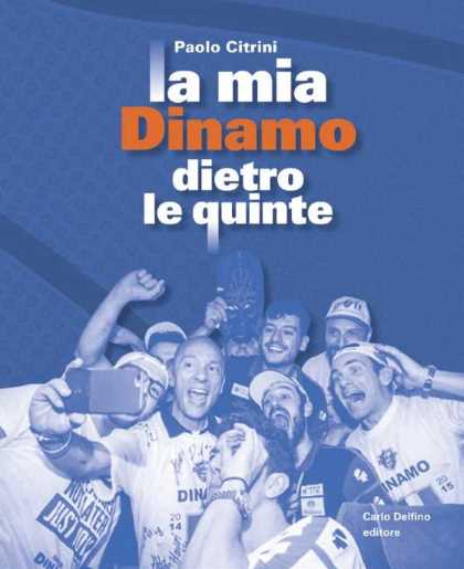 La mia Dinamo dietro le quinte