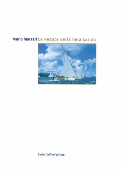 La regata della vela latina