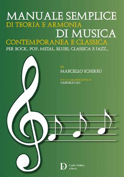 Manuale semplice di teoria e armonia di musica contemporanea e classica