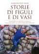 Storie di figuli e di vasi